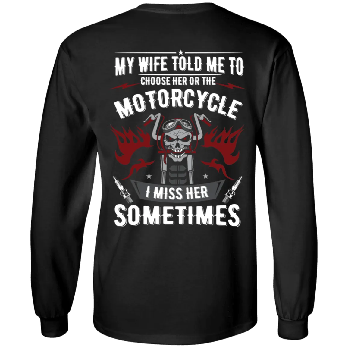 Choose Her or The Motorcycle Long Sleeves