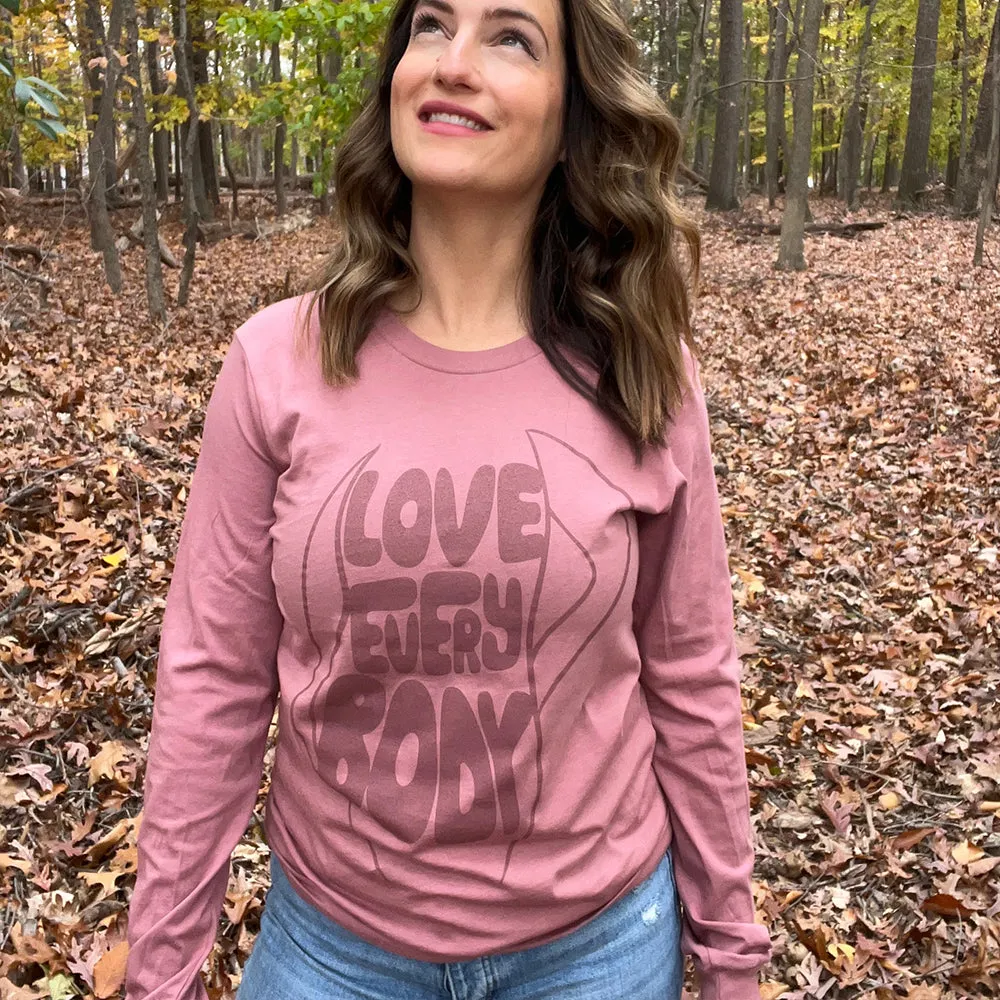 Love Every Body Classic Long Sleeve