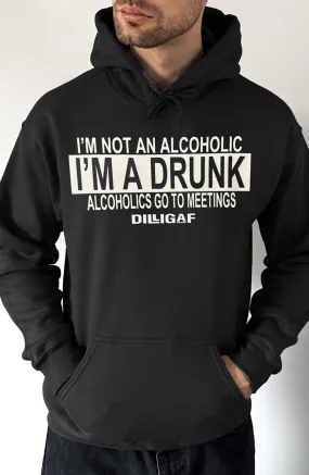 Not an Alcoholic Pullover Hoodie