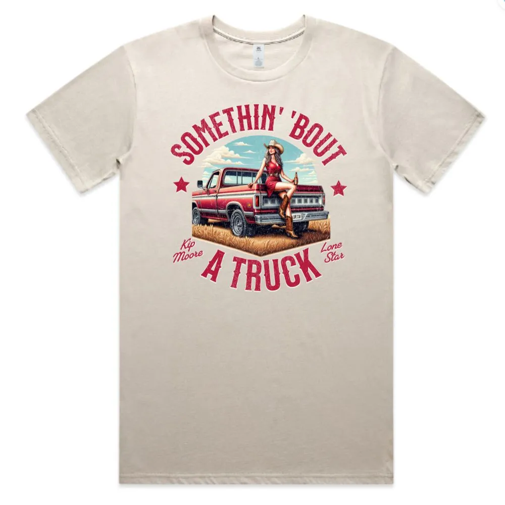 Somethin' 'Bout a Truck Tee