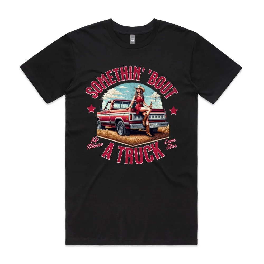 Somethin' 'Bout a Truck Tee